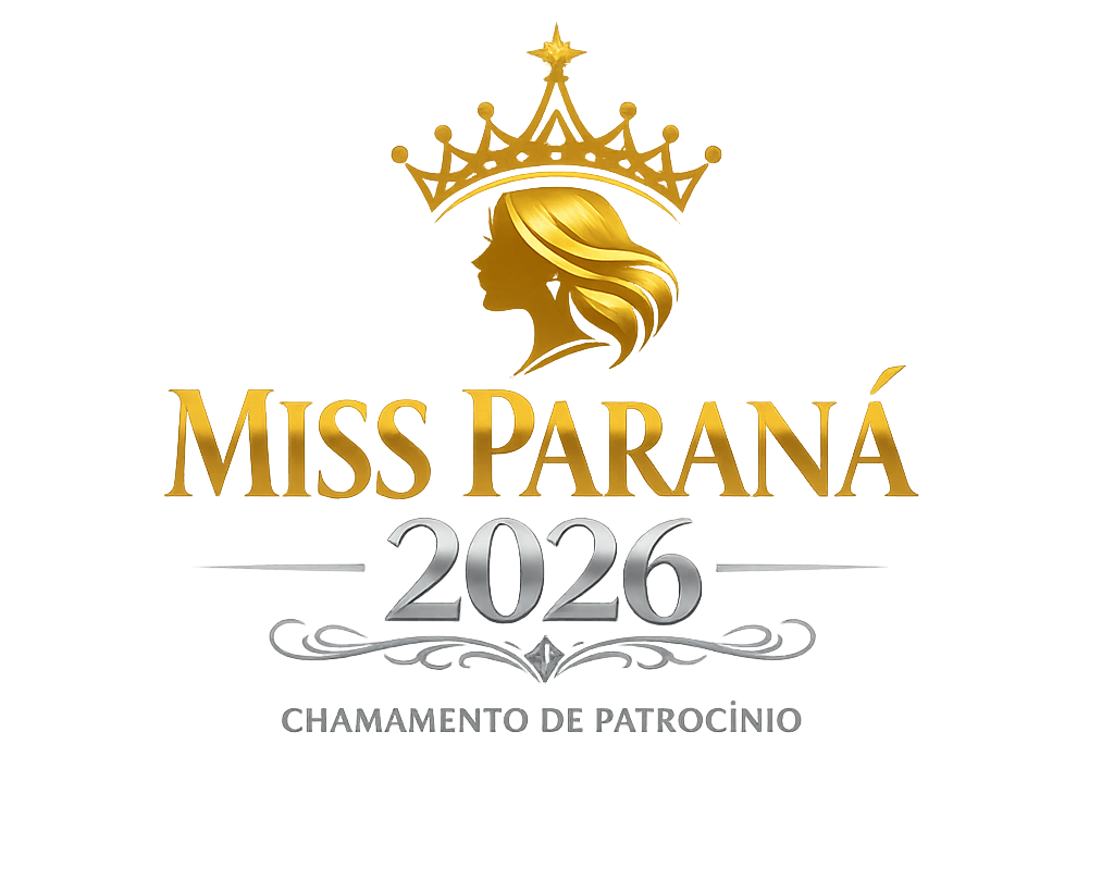 Miss Paraná Beleza Internacional 2026 – Chamamento Público para Patrocínio
